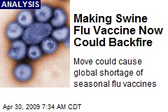 Making Swine Flu Vaccine Now Could Backfire