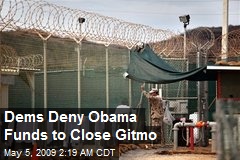 Dems Deny Obama Funds to Close Gitmo