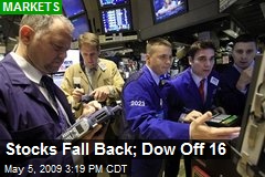 Stocks Fall Back; Dow Off 16