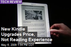 New Kindle Upgrades Price, Not Reading Experience