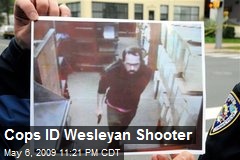 Cops ID Wesleyan Shooter