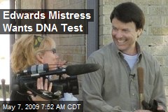 Edwards Mistress Wants DNA Test