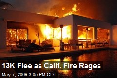 13K Flee as Calif. Fire Rages