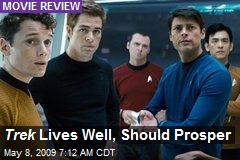 Trek Lives Well, Should Prosper