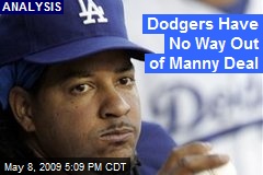 Dodgers Have No Way Out of Manny Deal