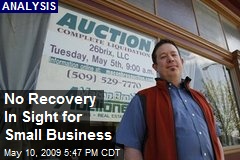 No Recovery In Sight for Small Business