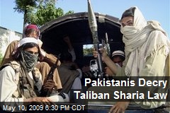 Pakistanis Decry Taliban Sharia Law
