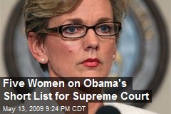 Five Women on Obama's Short List for Supreme Court