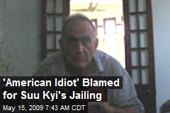 'American Idiot' Blamed for Suu Kyi's Jailing