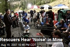 Rescuers Hear 'Noise' in Mine