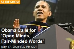 Obama Calls for 'Open Minds, Fair-Minded Words'