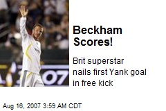 Beckham Scores!