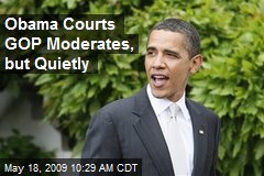 Obama Courts GOP Moderates, but Quietly