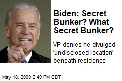 Biden: Secret Bunker? What Secret Bunker?