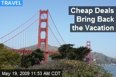 Cheap Deals Bring Back the Vacation