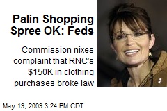 Palin Shopping Spree OK: Feds