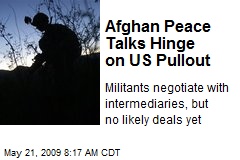 Afghan Peace Talks Hinge on US Pullout