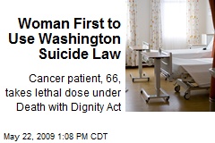 Woman First to Use Washington Suicide Law