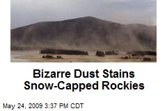 Bizarre Dust Stains Snow-Capped Rockies