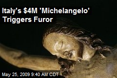 Italy's $4M 'Michelangelo' Triggers Furor