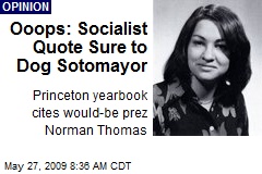 Ooops: Socialist Quote Sure to Dog Sotomayor