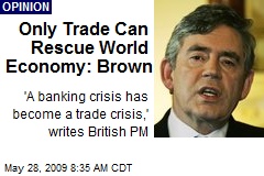 Only Trade Can Rescue World Economy: Brown