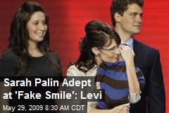 Sarah Palin Adept at 'Fake Smile': Levi