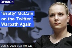 'Bratty' McCain on the Twitter Warpath Again