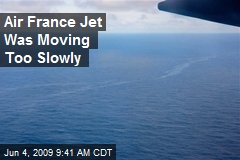 Air France Jet Was Moving Too Slowly