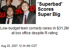 'Superbad' Scores Super Big