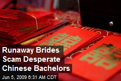Runaway Brides Scam Desperate Chinese Bachelors
