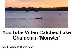 YouTube Video Catches Lake Champlain 'Monster'