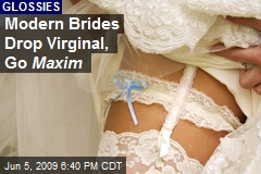 Modern Brides Drop Virginal, Go Maxim