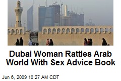 Dubai Woman Rattles Arab World With Sex Advice Book