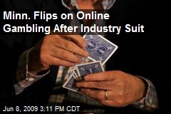 Minn. Flips on Online Gambling After Industry Suit