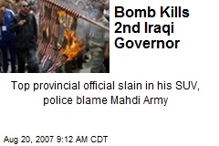 Bomb Kills 2nd Iraqi Governor