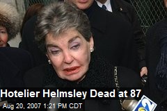 Hotelier Helmsley Dead at 87