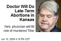 Doctor Will Do Late-Term Abortions in Kansas