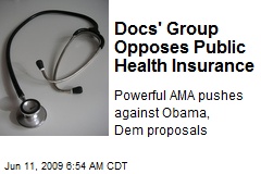 Docs' Group Opposes Public Health Insurance