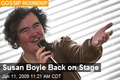 Susan Boyle Back on Stage