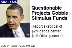 Questionable Projects Gobble Stimulus Funds