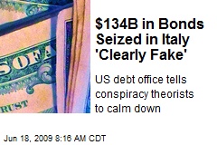 $134B in Bonds Seized in Italy 'Clearly Fake'