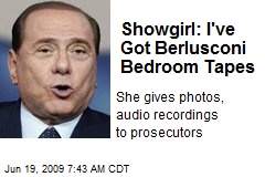 Showgirl: I've Got Berlusconi Bedroom Tapes