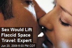 Sex Would Lift Flaccid Space Travel: Expert