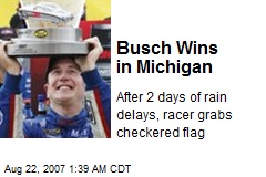 Busch Wins in Michigan