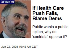 If Health Care Push Fails, Blame Dems