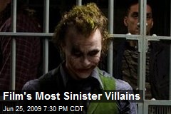 Film's Most Sinister Villains