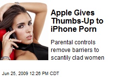 Apple Gives Thumbs-Up to iPhone Porn