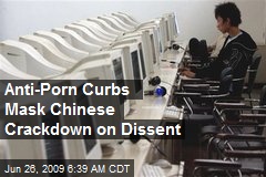 Anti-Porn Curbs Mask Chinese Crackdown on Dissent