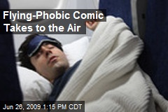 Flying-Phobic Comic Takes to the Air